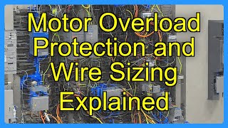 Motor Overload Protection and Wire Sizing Explained