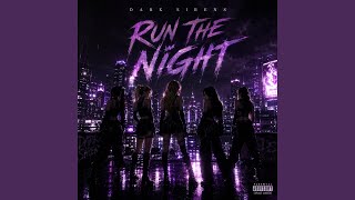 Run the Night - Dark Sirens