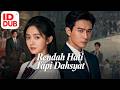 【Terlalu Dicintai Profesor Dingin Itu】Full episode丨【IND DUB】Indonesia subtitles