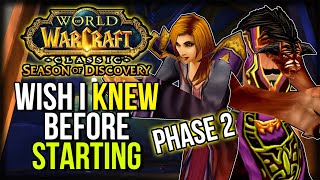8 Things I WISH I Knew BEFORE Starting Phase 2 Season of Discovery | Classic WoW