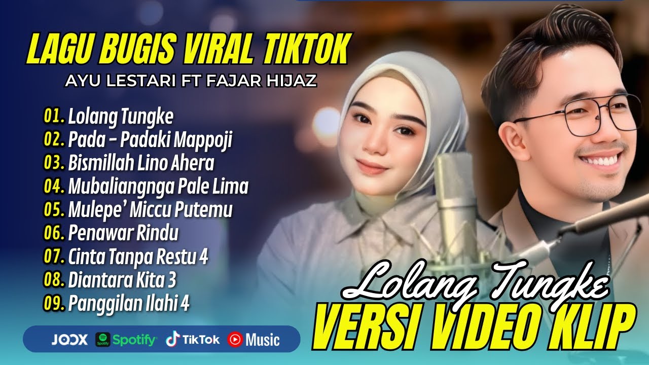 LOLANG TUNGKE - Ayu Lestari | PADA PADAKI - Fajar hijaz | BISMILLAH LINO AHERA || LAGU BUGIS VIRAL LOLANG TUNGKE - Ayu Lestari | PADA PADAKI - Fajar hijaz | BISMILLAH LINO AHERA || LAGU BUGIS VIRAL