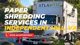 Paper Shredding Services in Independent Hill, VA | Atlantic Shredding