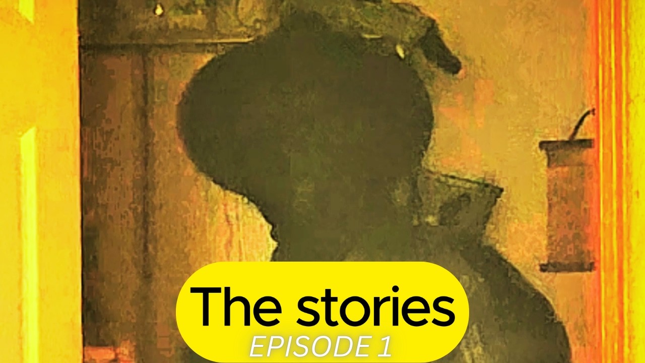 The stories Episode 1 