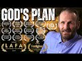 Gods plan  full awardwinning documentary
