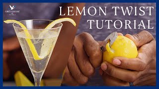How to Make a Lemon Twist Cocktail Garnish | Grey Goose Vodka