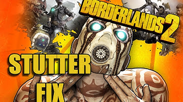 BORDERLANDS 2 STUTTER TETHERING LAG FIX (ALSO BATTLEBORN AND XCOM)