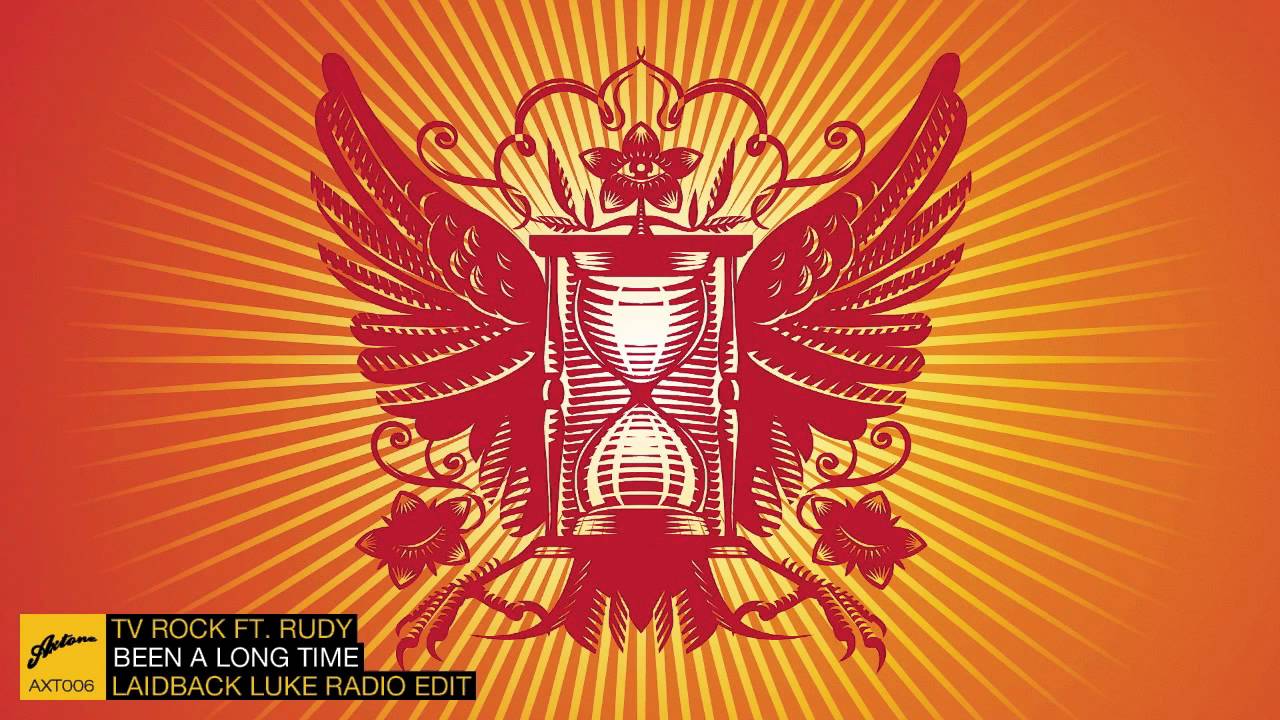 TV Rock ft. Rudy - Been A Long Time (Laidback Luke Radio