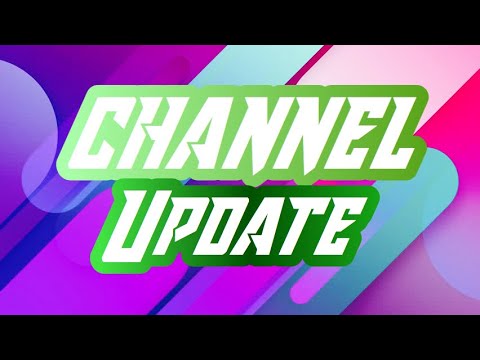 Channel Update💯 - YouTube