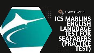 ICS Marlins English Language Test For Seafarers Practice Test