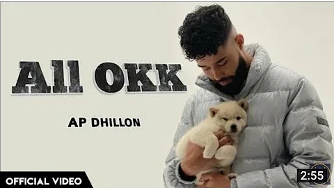 All Okk Ap Dhillon & intense ( Official video )New Punjabi Songs 2022 Ap Dhillon New Song