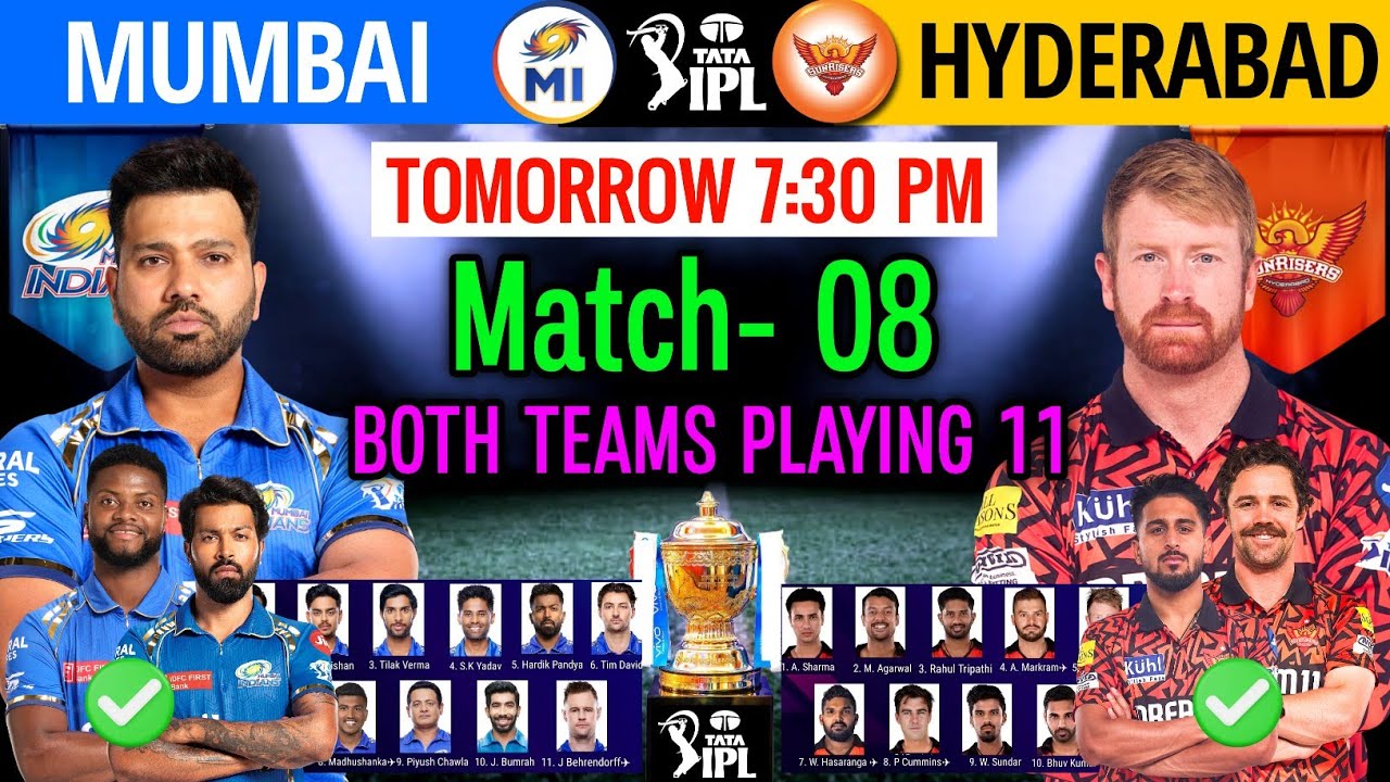 IPL 2024 Match- 8 | Mumbai vs Hyderabad Playing 11 | MI vs SRH Playing ...