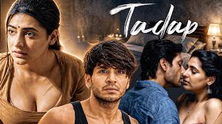 TADAP | एक औरत की तड़प नई पार कर दी सारी हदें ! MUST WATCH | Bold Romantic Full Web Movie