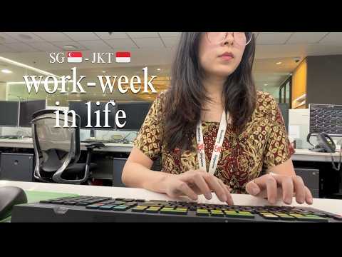 a work week in life | singapore - jakarta 🇸🇬🇮🇩