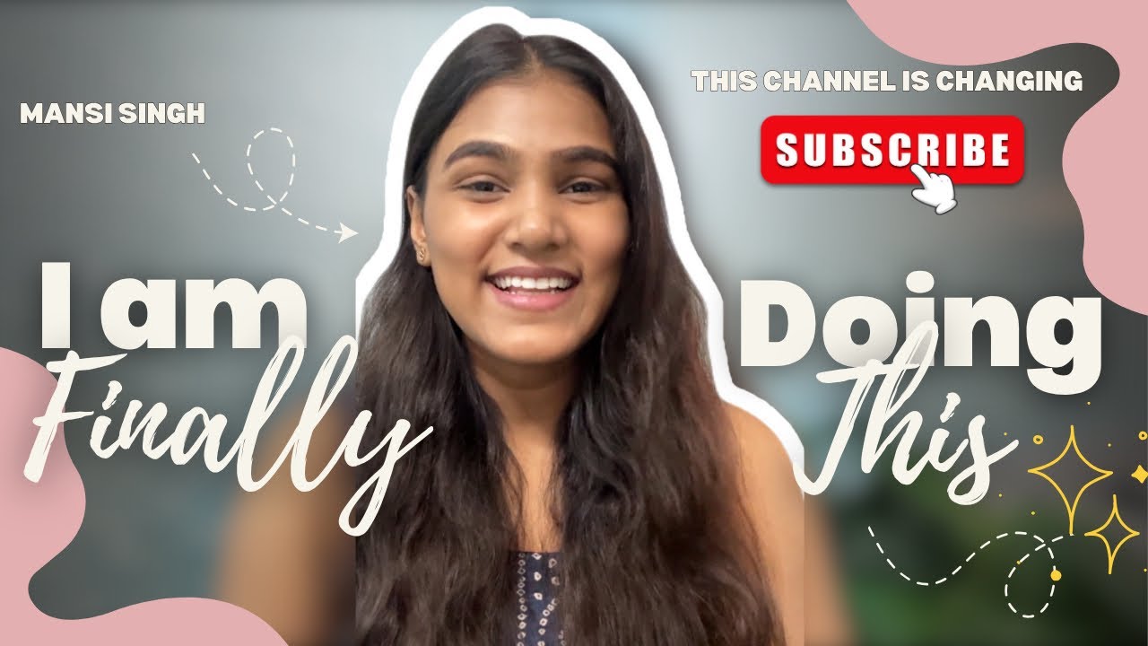 Welcome Back to my Channel🤗 | I’m Finally Doing This 😍| Excited to share this with you | MANSI SINGH