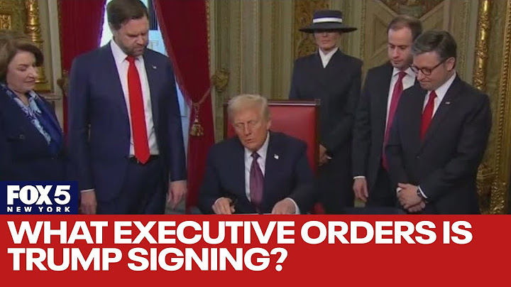 What executive orders is Trump signing tonight?