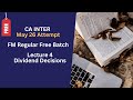 CA Inter FM Free Batch Lecture 4 Dividend Decisions