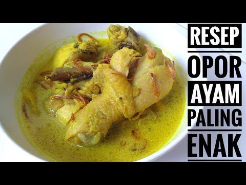resep-cara-membuat-opor-ayam-spesial-lebaran-dijamin-enak-dan-mudah-banget