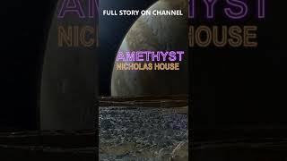 AMETHYST SHORT STORY - PART 6