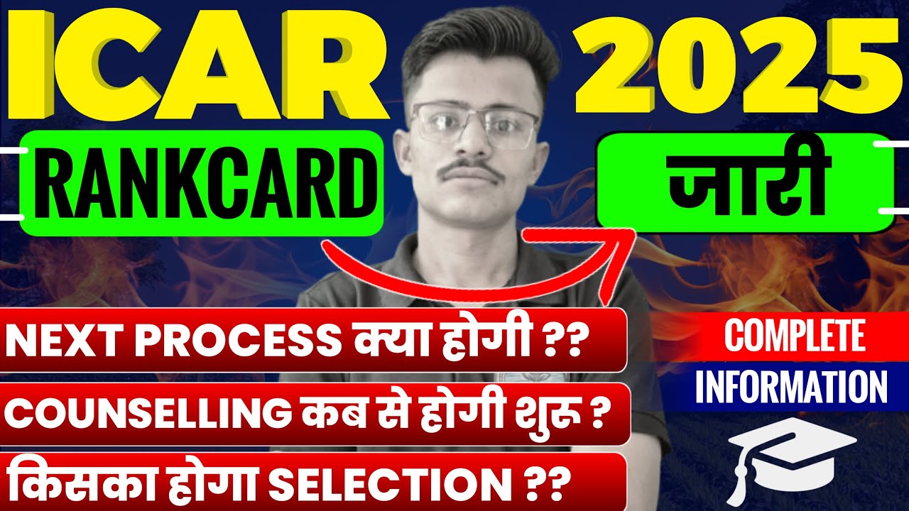 ICAR 2025📌Rank Card ke bad Next Process✅ कितनी रैंक तक होगा Selection? Category wise Cut-off?