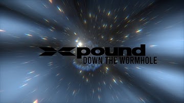 Xpound - Down The Wormhole