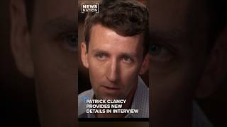 Patrick Clancy provides new details in interview