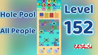 Hole Pool All People Level 152 🕳️🎯 | Easy Start Gameplay & Satisfying Puzzle | Go Answer
