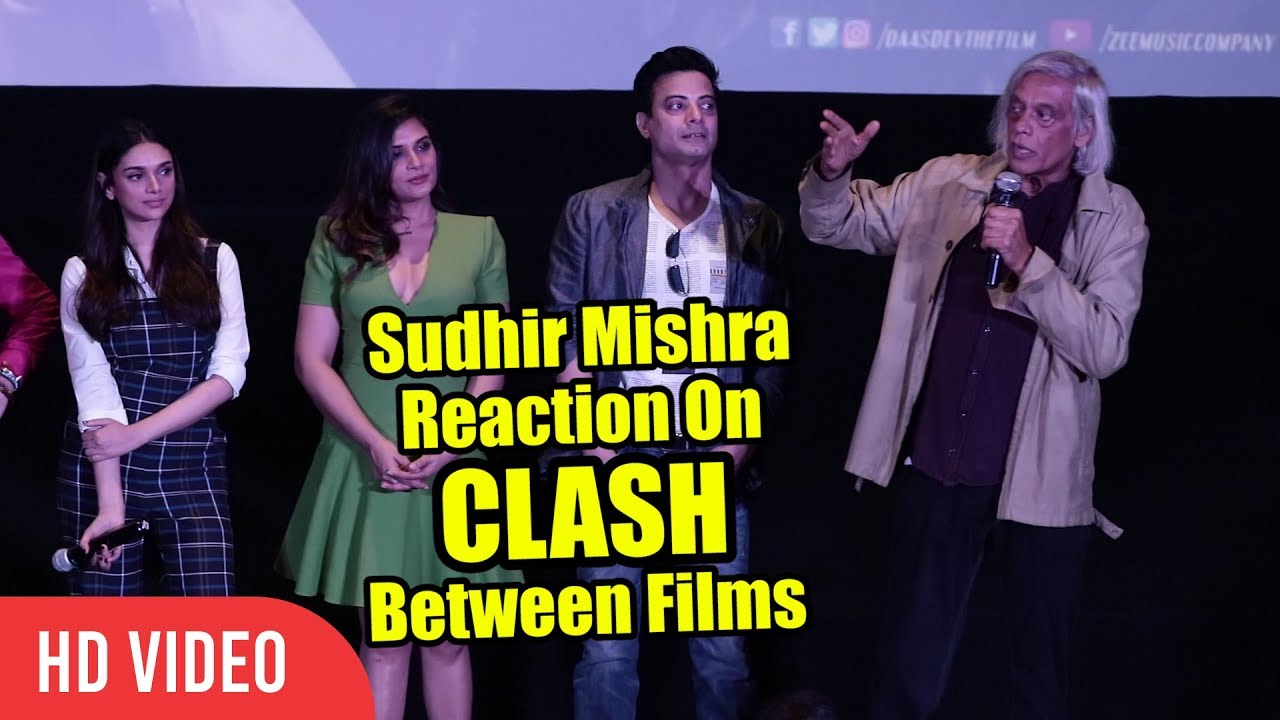 Sudhir Mishra Reaction On CLASHES Between | Dasdev Music Launch