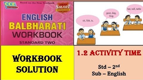 1.2 ACTIVITY TIME // Workbook Solution//Question and answers//Std 2nd// English// ACTIVITY TIME
