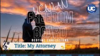 My Attorney | UCFB Confession | Love Story