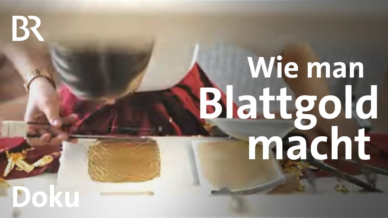 Die letzten Goldschläger von Schwabach Unter unserem Himmel Doku