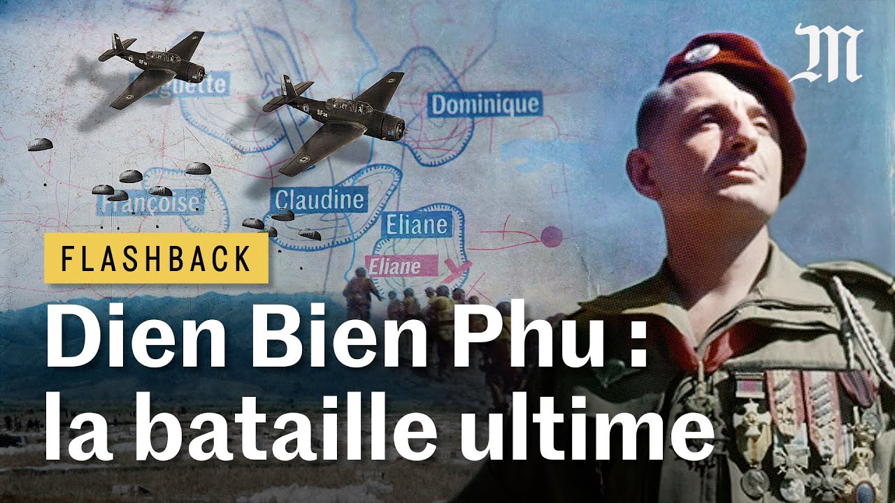 Dien Bien Phu : Pourquoi la France a perdu cette bataille mythique