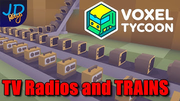 Ep14 Voxel Tycoon 🚃 Tv Radios and Trains 🚚 Lets Play, Tutorial, Walkthrough