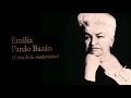 Emilia Pardo Bazán. El reto de la modernidad.