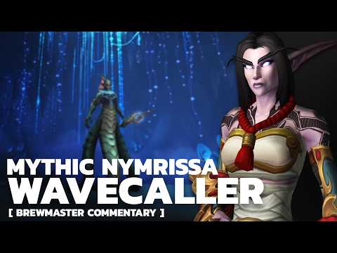 Mythic Nymrissa Wavecaller | Brewmaster Commentary