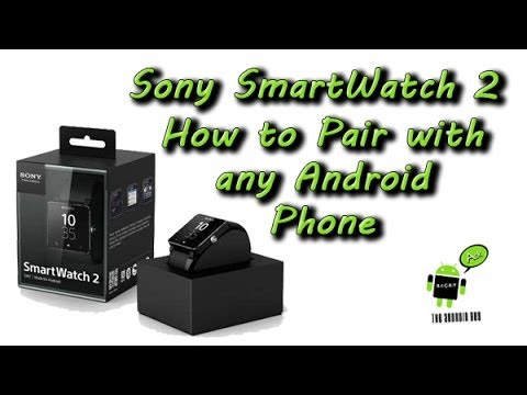 How to connect sony smartwatch 2 to android phone