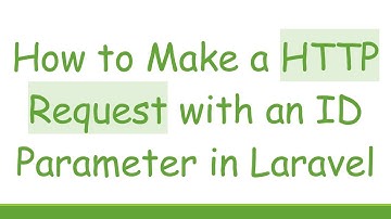 How to Make a HTTP Request with an ID Parameter in Laravel