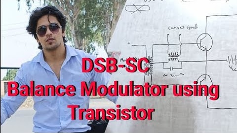 DSB-SC || Balanced Modulator Using Transistor