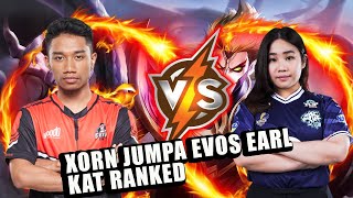 XORN JUMPA EVOS EARL KAT RANKED !! MOBILE LEGENDS