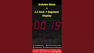 Arduino Nano 2.3 inch 7 Segment Display || Interfacing 2.3 inch 7 Segment Display with Arduino Nano