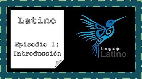 Lenguaje de programación Latino | Episodio 1: Introducción