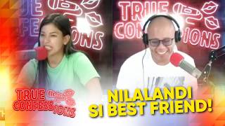 Aminin Mo - Nilalandi ni ex-jowa si best friend! | True Confessions