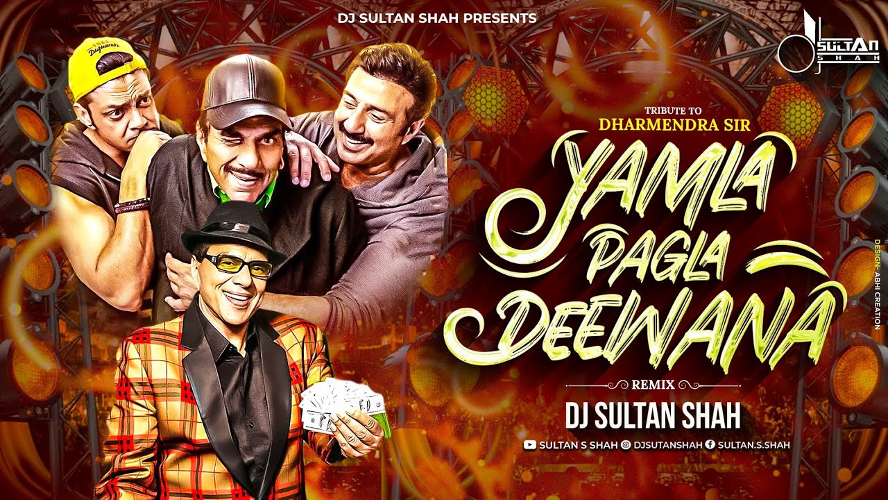 Yamla Pagla Deewana Dj | 150 Banger | DJ Sultan Shah Remix | Tribute To Dharmendra Sir | Superhit