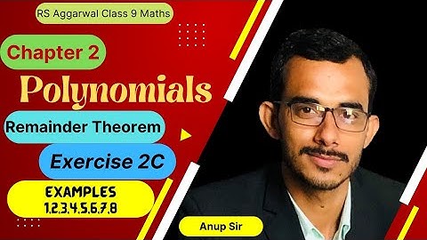 Remainder Theorem | Exercise 2C Examples 1 to 8 RS Aggarwal class 9 | ex 2c rs aggarwal class 9 Math