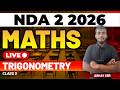 NDA 2 2026 Exam Maths Live - Trigonometry - Class 3