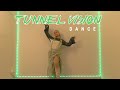 Melanie martinez  tunnel vision dance cover