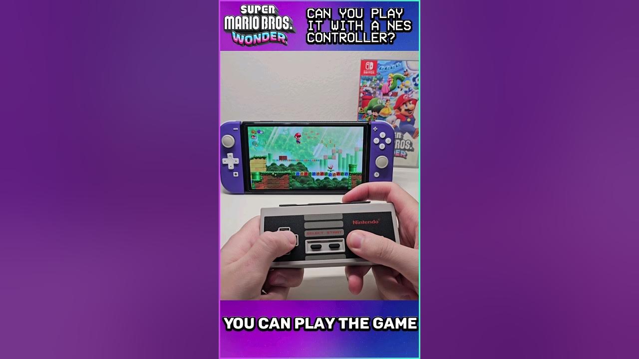 Can You Play Super Mario Bros. Wonder With The NES Controller? Gaming SuperMario 