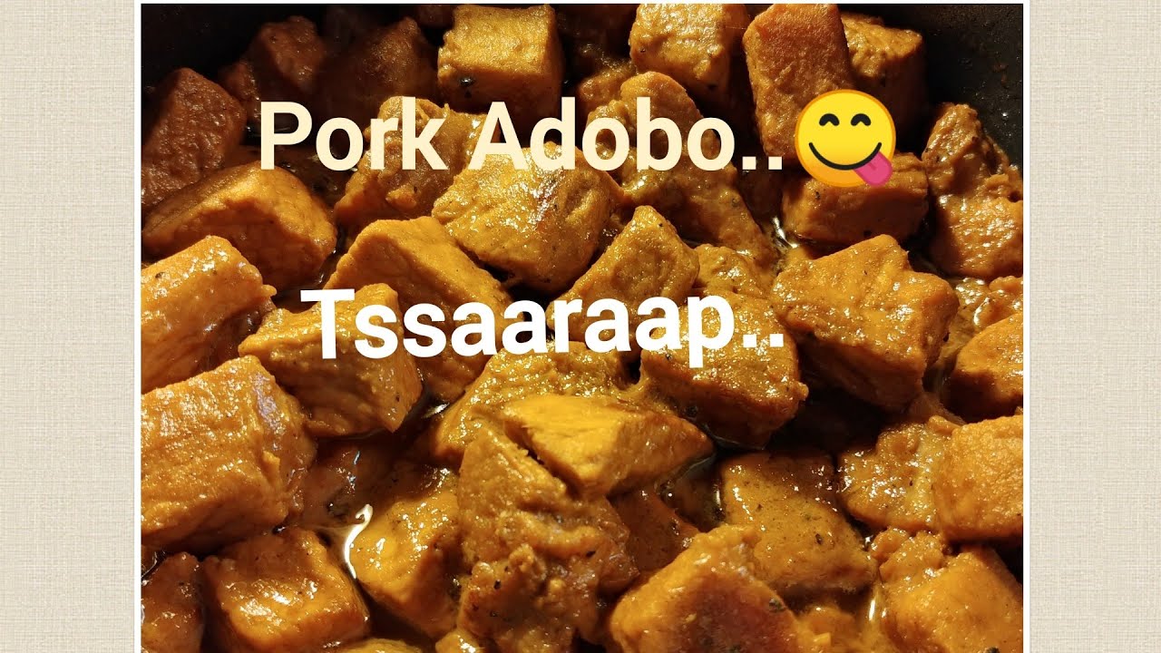 Quick Pork Adobo.. Yummy..😋 YouTube