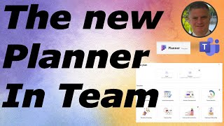 The New Planner in Microsoft Teams