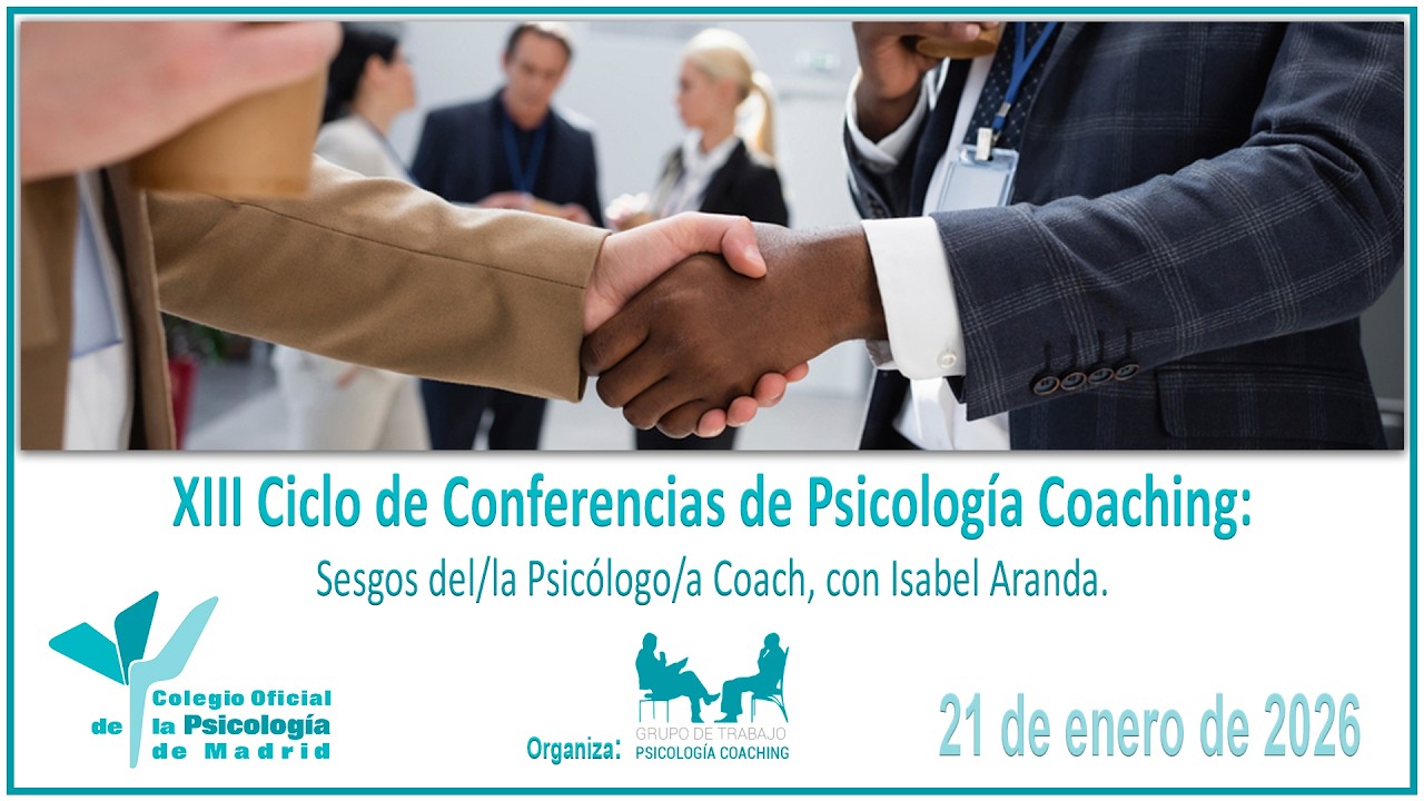 XIII Ciclo de Conferencias de Psicología Coaching con Isabel Aranda. 21/01/2026