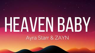 Ayra Starr & ZAYN - Heaven Baby (Lyrics)